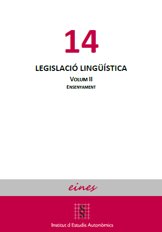 Legislació lingüística. Volum II. Ensenyament